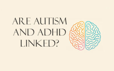 Are Autism and ADHD Linked?