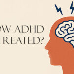 How ADHD is treated